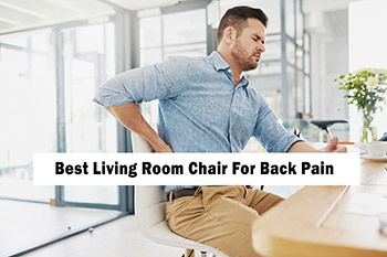 best-living-room-chair-for-back-pain