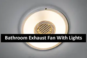 best-bathroom-exhaust-fan-with-light