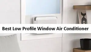 Best-Low-Profile-Window-Air-Conditioner